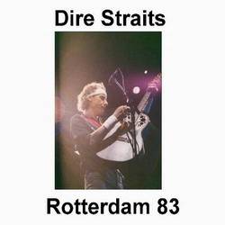 Dire Straits : Rotterdam 83